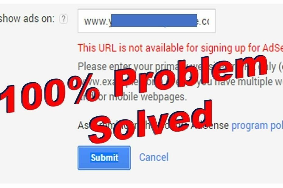 7 easy tips for 'This URL is not Available for Signing Up for AdSense' 1